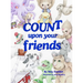 Count upon your Friends