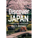 Discover Japan: A Comprehensive Traveler's Guide: Explore the Land of the Rising Sun: From Bustling Cities to Serene Landscapes, Cultu