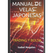 Manual de velas japonesas: Trading y Bolsa