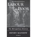 Labour and the Poor Volume II: The Metropolitan Districts