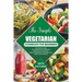 The Simple Vegetarian Cookbook for Beginners: The Complete Guide to Cooking Healthy Vegetarian Dishes with 135 Delicious, Family-Style Recipes & 14-Da