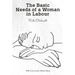 The Basic Needs of a Woman in Labour