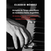 Arreglos de Tango Para Piano En Autentico Estilo Argentino: An Essential Guide to the Correct Playing of the Argentine Tango Including 10 Transcriptio