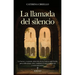 Llamada del Silencio, La