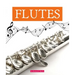 Flutes