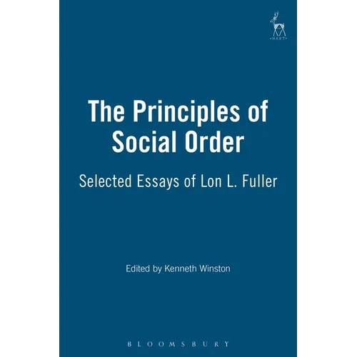 Principles of Social Order: Selected Essays of Lon L. Fuller