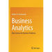 Business Analytics: Data Science for Business Problems