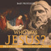 Who Was Jesus? Bible for Kids Children's Religion Books
