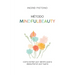 Método Mindfulbeauty: Como brillar por dentro para deslumbrar por fuera