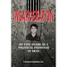 Incarceration: My Five Years as a Political Prisoner in Iran