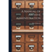 A Manual of Archive Administration