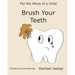Brush Your Teeth