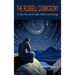 The Russell Cosmogony; A New Concept of Light, Matter, and Energy