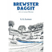 Brewster Daggit: An L. L. Layman Western