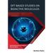 DFT Based Studies on Bioactive Molecules