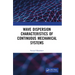 Wave Dispersion Characteristics of Continuous Mechanical Systems
