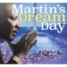 Martin's Dream Day