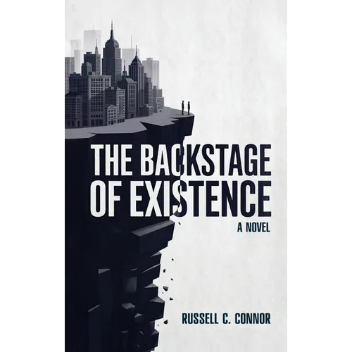 The Backstage of Existence