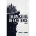 The Backstage of Existence