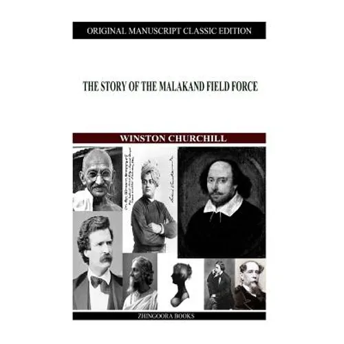 The Story Of The Malakand Field Force