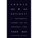 Should We Go Extinct?: A Philosophical Dilemma for Our Unbearable Times
