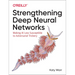 Strengthening Deep Neural Networks: Making AI Less Susceptible to Adversarial Trickery