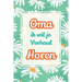 Oma, ik wil je verhaal horen: Een waardevol cadeau om jouw verhalen te bewaren voor de toekomst