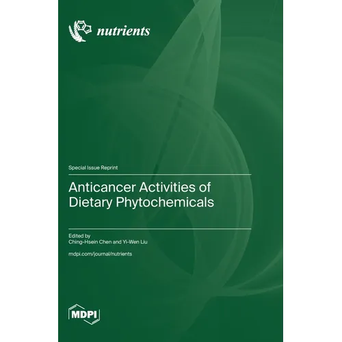 Anticancer Activities of Dietary Phytochemicals