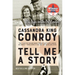 Tell Me a Story: My Life with Pat Conroy