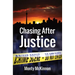 Chasing After Justice