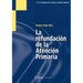 La Refundación de la Atención Primaria