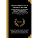 The Consolidated Laws Of The State Of New York: Prepared Pursuant To Laws 1904, Chapter 664, By The Board Of Statutory Consolidation, Passed At The On