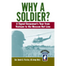 Why a Soldier?: A Signal Corpsman's Tour from Vietnam to the Moscow Hot Line