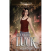 Educated Luck