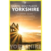 Saints and Holy Places of Yorkshire: A Pilgrims' Guide to God's Own County