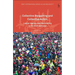 Collective Bargaining and Collective Action: Labour Agency and Governance in the 21st Century?