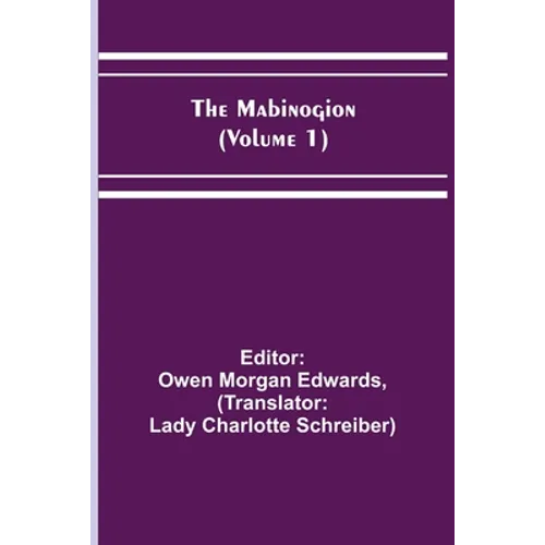 The Mabinogion (Volume 1)