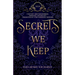 Secrets We Keep