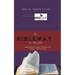 The Bible Way to Health: Prescriptions from the Great Physician
