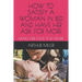 How to Satisfy a Woman in Bed and Have Her Ask for More: Make Her Love You More