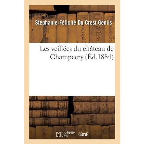 Les veillées du château de Champcery