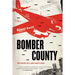 Bomber County