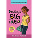 Linelle Destiny Series #1: Destiny's BIG Idea