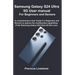 Samsung Galaxy S24 Ultra 5G User manual For Beginners and Seniors: A comprehensive User Guide For Beginners and Seniors to explore the multifaceted ca