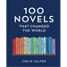 100 Novels That Changed the World