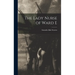 The Lady Nurse of Ward E
