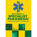 Becoming a Specialist Paramedic: From Fountain Road to Frontline