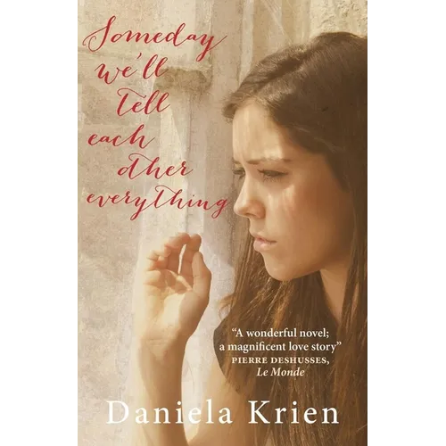 Someday We'll Tell Each Other Everything
