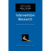 Intervention Research: Developing Social Programs