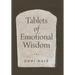 Tablets of Emotional Wisdom